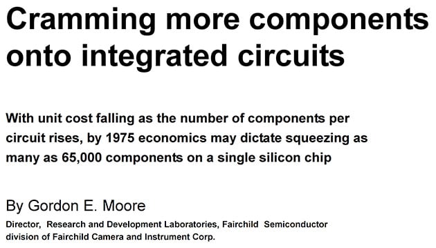 Title and lead paragraph, with author's name and affiliation, of the article written by Gordon Moore describing the empirical rule that would later come to be known as 'Moore’s Law'