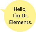 Hello, I’m Dr. Elements.