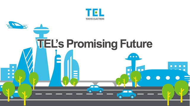 TEL's Promising Future